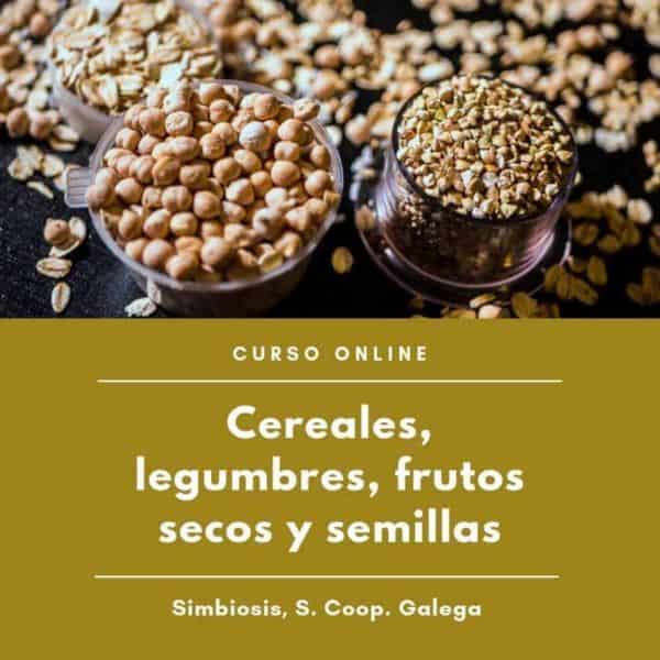 cereales, legumbres, frutos secos y semillas