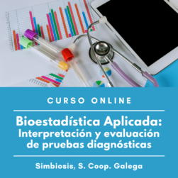 Curso Bioestadística Aplicada Interpretación y evaluación de pruebas diagnósticas